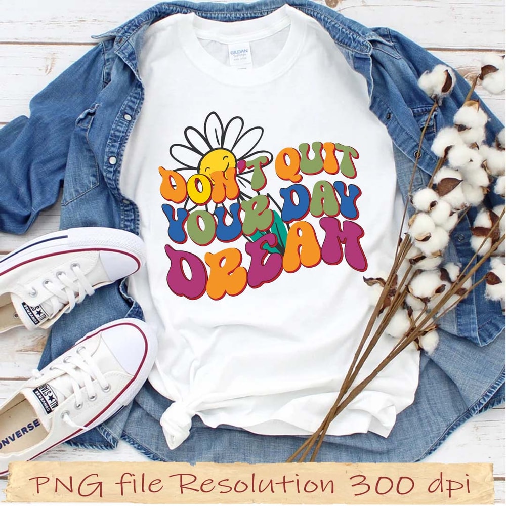 Don t Quit Your Day Dream.jpg