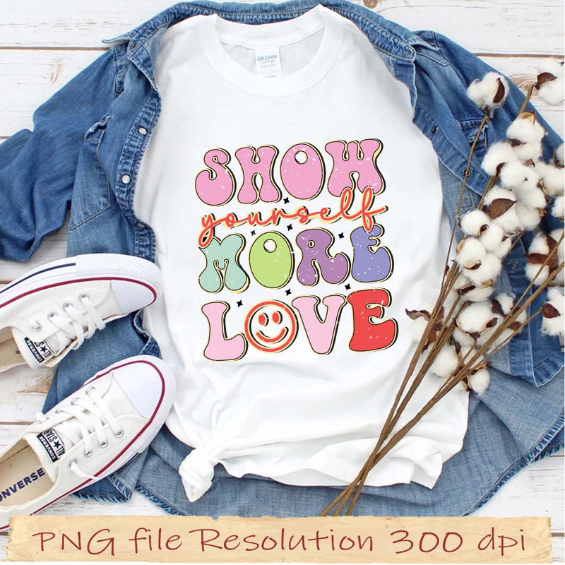 show yourself more love.jpg