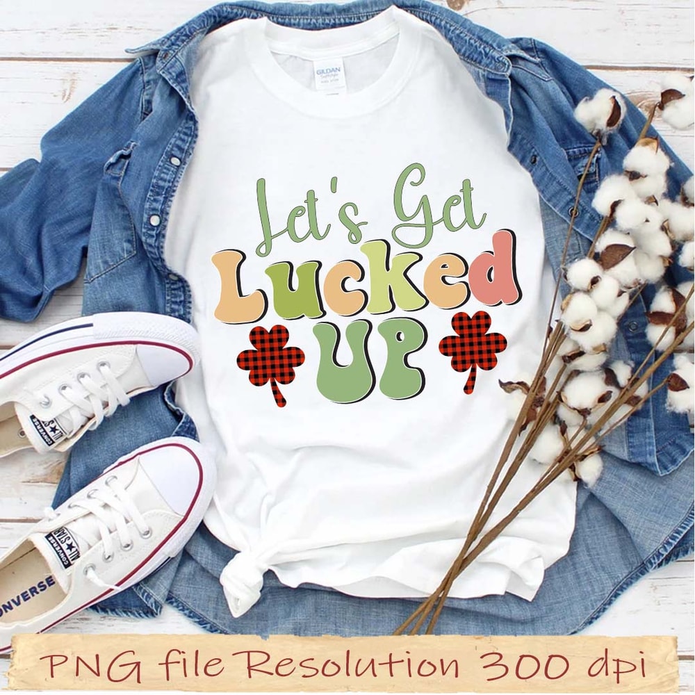 Let's Get Lucked Up.jpg