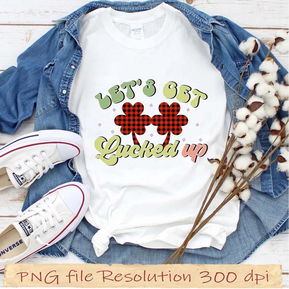 Let's Get Lucked Up Svg.jpg