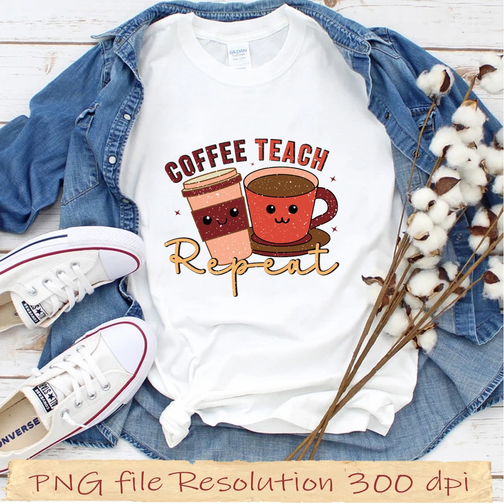 Coffee Teach Repeat.jpg