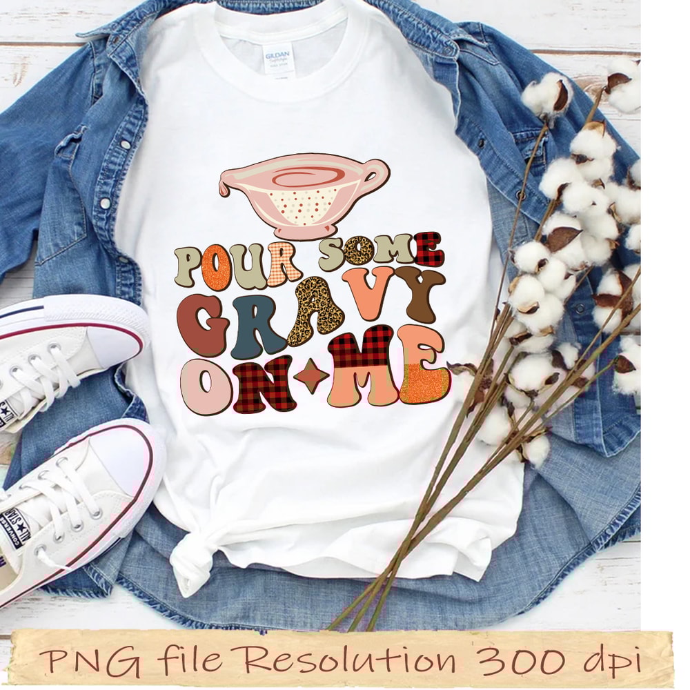 Pour some gravy on me.jpg