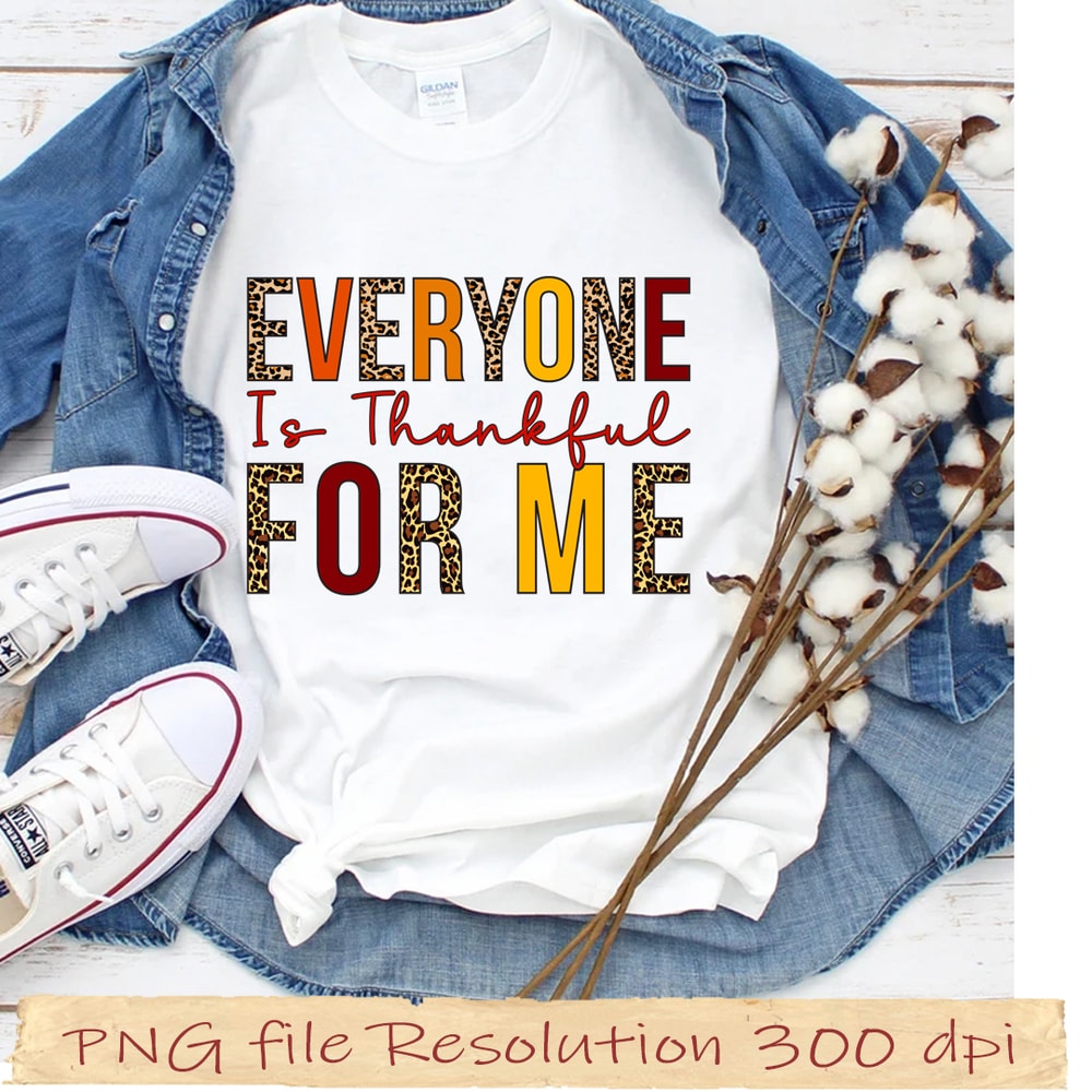 Everyone is thankful for me.jpg