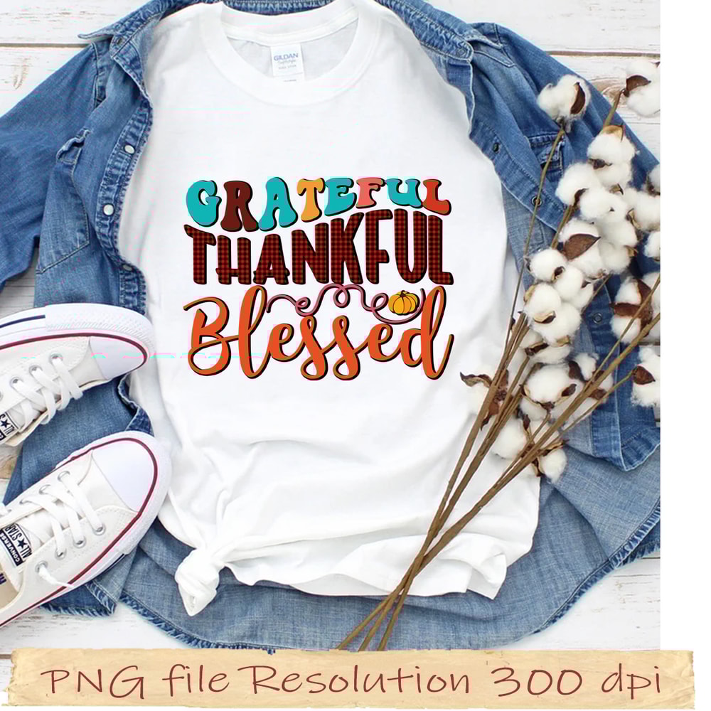 Grateful thankful blessed.jpg