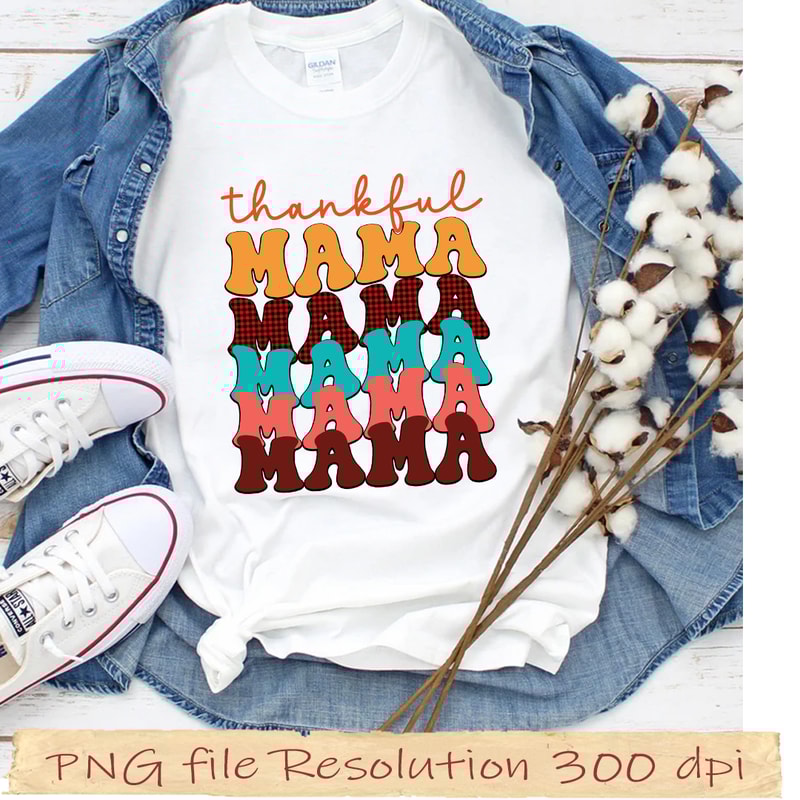 Thankful mama.jpg
