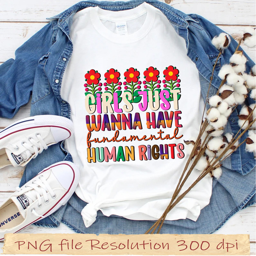 Girls just wanna have fundamental  human rights sublimation.jpg