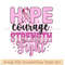 Hope courage strength fight.png
