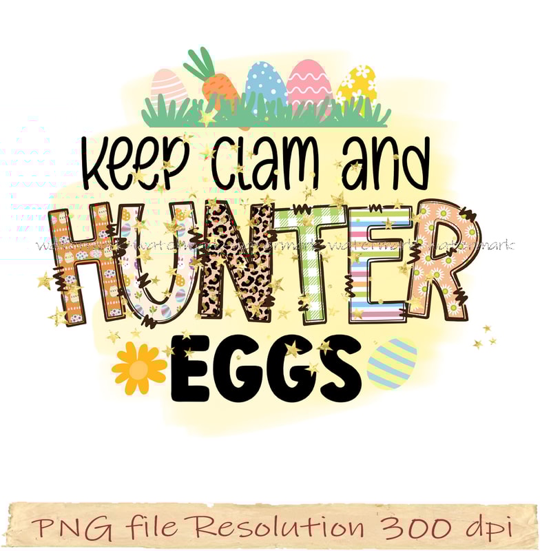 keep calm and hunter egg.jpg