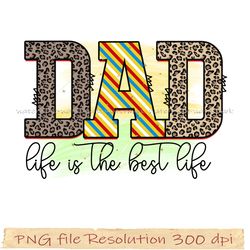Father Sublimation Bundle, Dad Bundle Png Sublimation Design, Dad Digital Clipart, Dad life is the best life