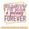 Family a journey forever.jpg