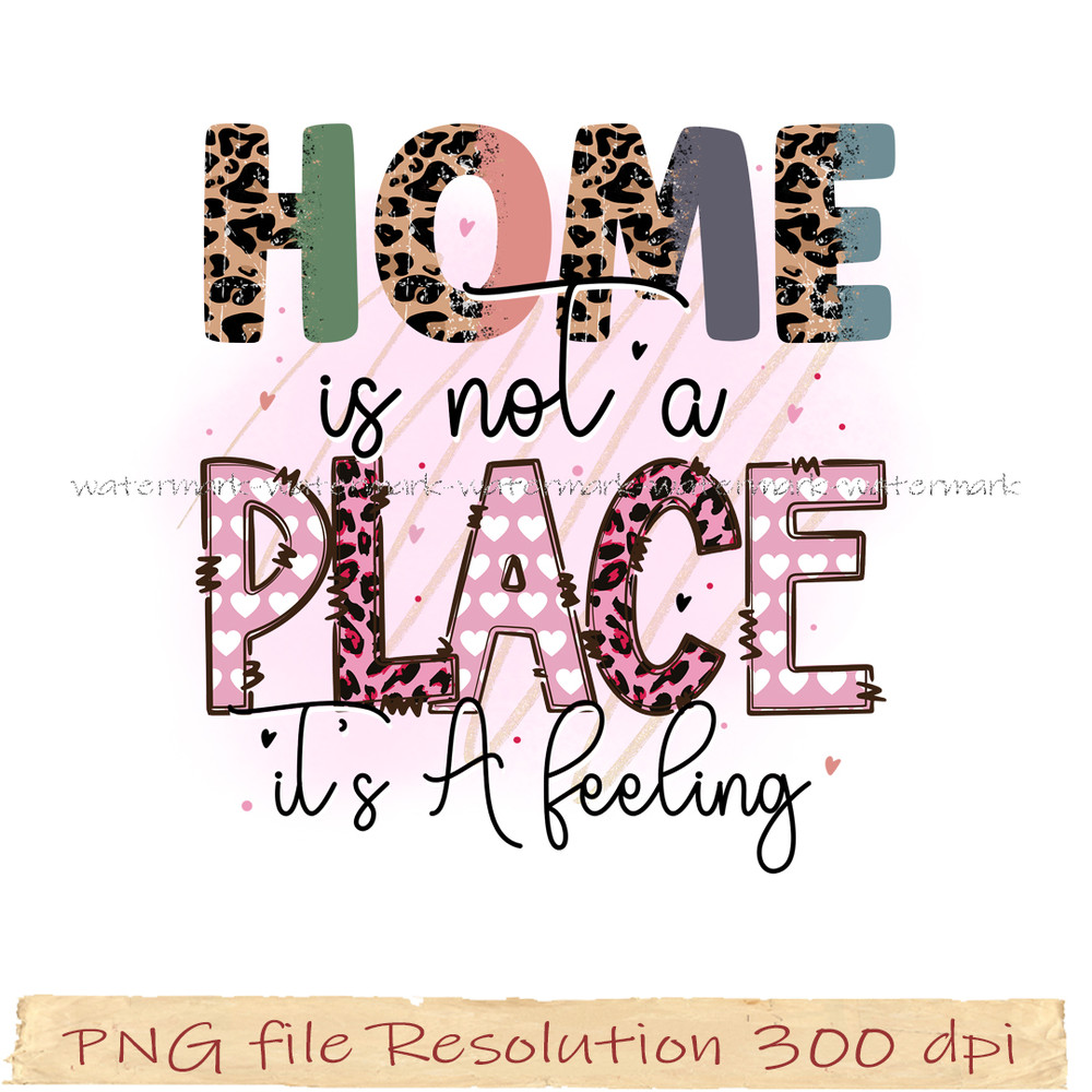 Home is not a place it's feeling.jpg