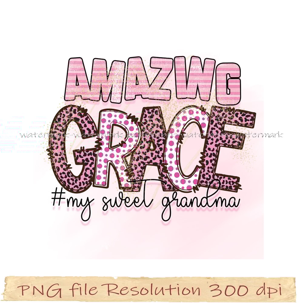Amazing grace #my sweet grandma.jpg