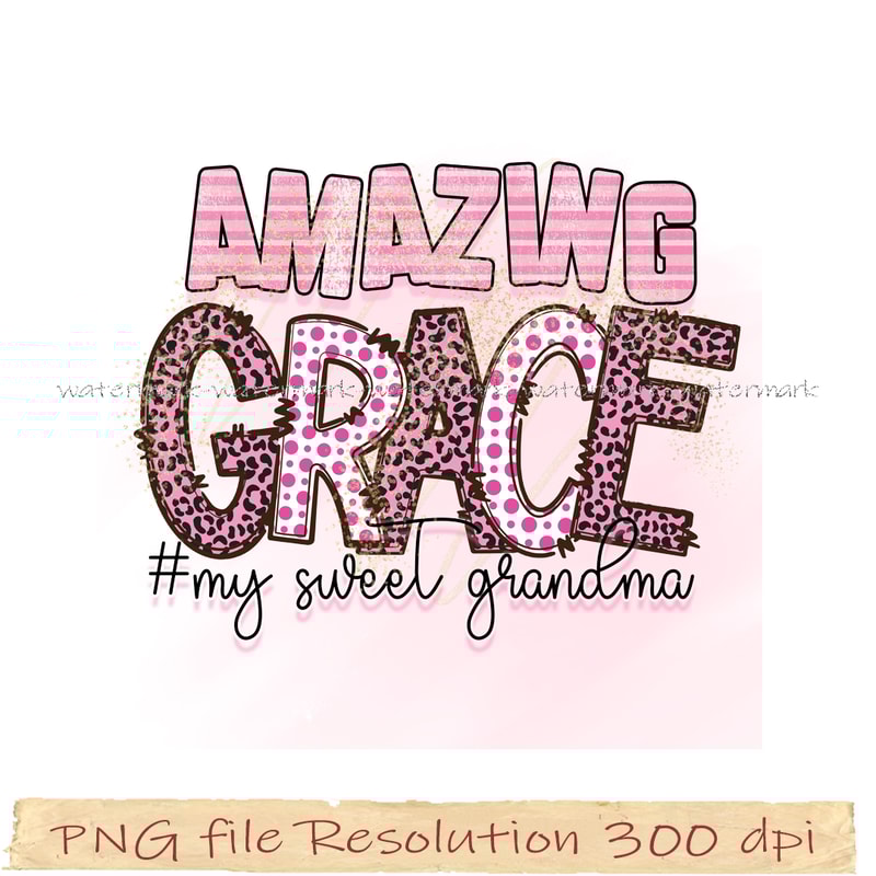 Amazing grace #my sweet grandma.jpg