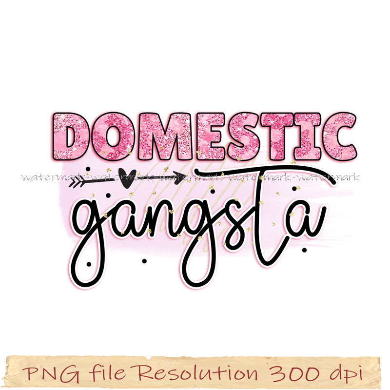 Domestic gangsta.jpg