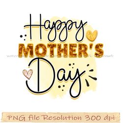 Mother day sublimation, happy mother's day png, sunflower mama png, hight quality 350 dpi, digital file instantdownload