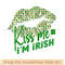 Kiss me im irish.jpg