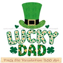 St. Patrick's Day Sublimation Bundle, Lucky Dad png, 350 dpi, digital file, Instantdownload