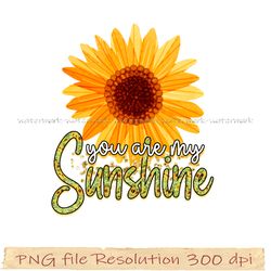 Sunflower Sublimation Bundle PNG, Sunflower png, You are my sunshine png, Instantdownload