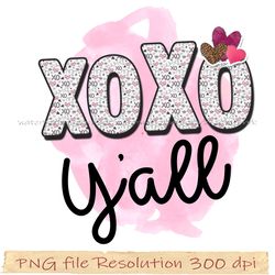 Valentines Day Png, Valentine Day sublimation, Funny Valentines Png, Xoxo Yall sublimation, 350 dpi