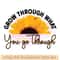 Grow through what you go through.jpg