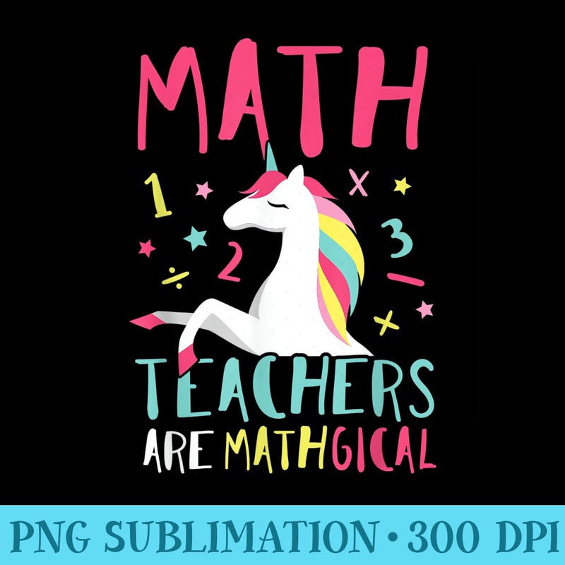 Unicorn Funny Math Teacher Top - PNG Download Source - Defying the Norms