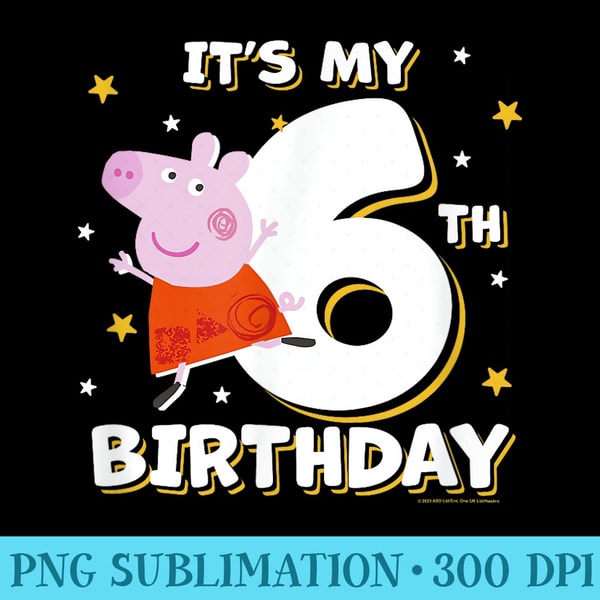 Peppa Pig Its My 6th Birthday Holiday Stars Celebration - Transparent Shirt Clip Art - Bold & Eye-catching