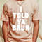 I TOLD YA BRUH T-Shirt by Etopix1_T-Shirt_File PNG.jpg