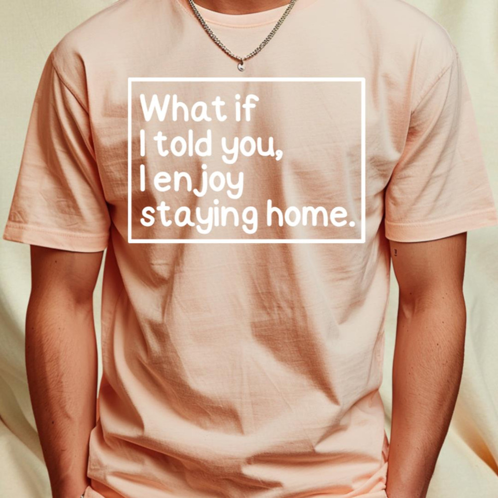 I told ya! T-Shirt by mksjr2_T-Shirt_File PNG.jpg