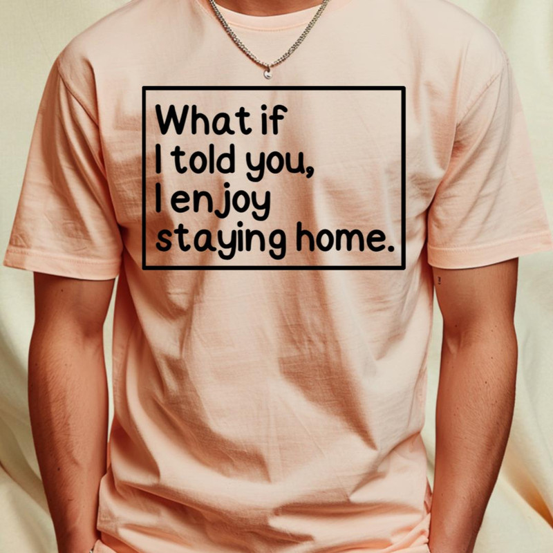 I told ya! T-Shirt by mksjr4_T-Shirt_File PNG.jpg