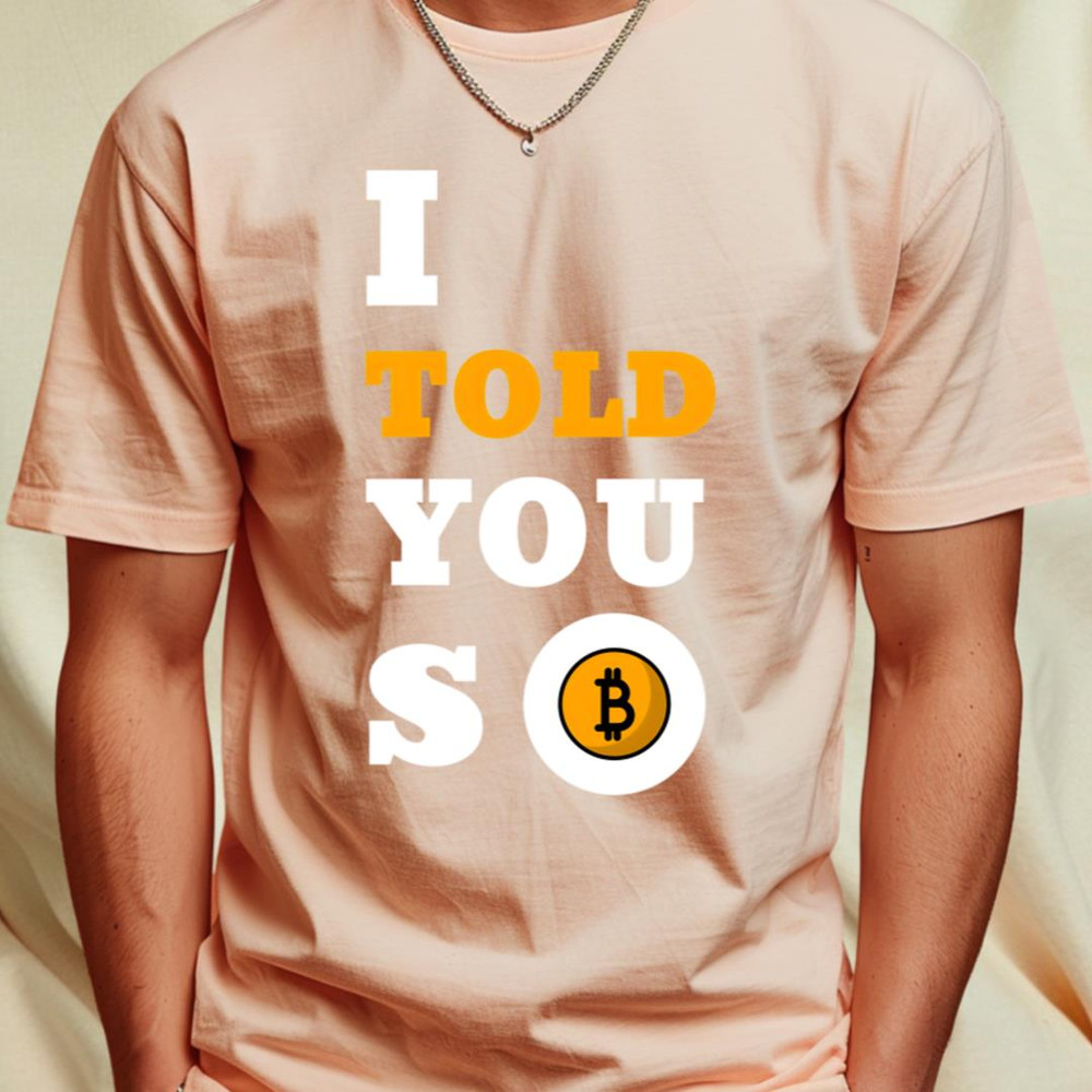 I Told You So T-Shirt_T-Shirt_File PNG.jpg