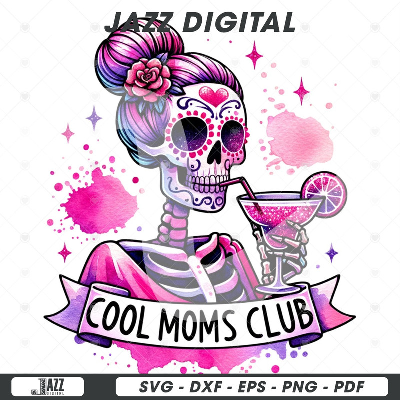 Cool Moms Club PNG, Mom Life PNG, Skeleton Mom Clipart, Mama Skull Png Sublimation, Mom Skull PNG Design, Mothers Day Clipart Wrap Design.jpg