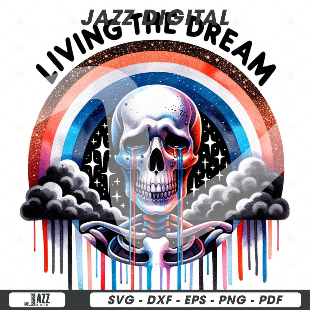 Fourth of July Skeleton Clipart, Living the Dream PNG, Snarky Skeleton Sublimation Design, 4th of July DTF File, Trendy Shirt, Mug, Sticker.jpg