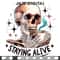 Staying Alive PNG, Snarky Skeleton Coffee Png, Sarcastic Png, Funny Sublimation Design, Skeleton Clipart, Skeleton Shirt, Tshirt Design.jpg