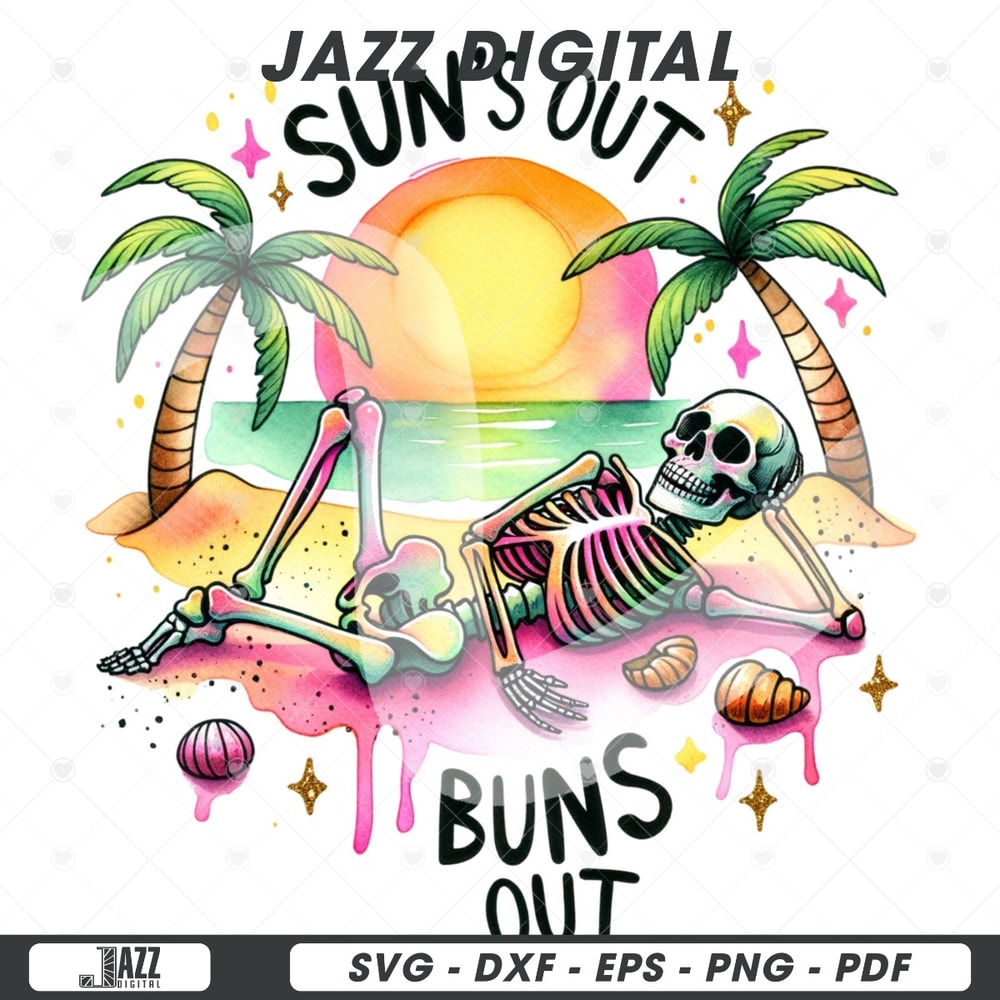 Suns Out Buns Out PNG, Funny Summer Skeleton Clipart, Snarky Skeleton Sublimation Design, Summer Vacation DTF File, Trendy T-Shirt Download.jpg