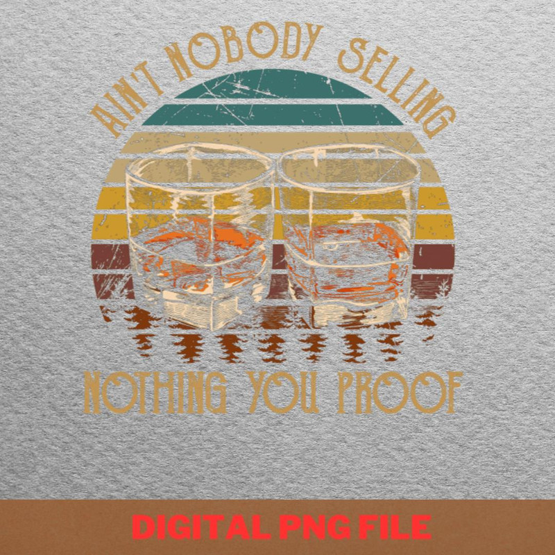 Aint Nobody Selling PNG, Country Music PNG, Outlaw Music Digital Png Files.jpg