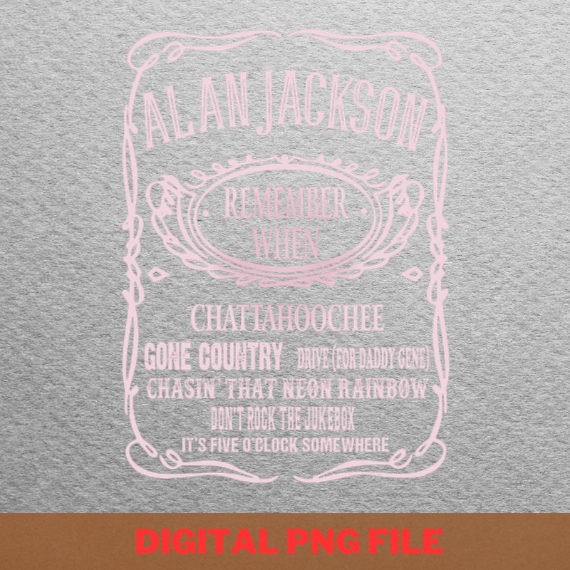 Alan Jackson Best Of Design PNG, Country Music PNG, Outlaw Music Digital Png Files.jpg