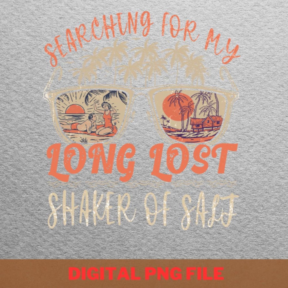 Searching For My Long Lost Shaker Of Salt PNG, Country Music PNG, Outlaw Music Digital Png Files.jpg