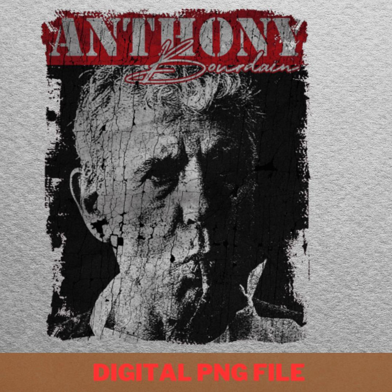 Anthony Bourdain Discovered Flavors PNG, Anthony Bourdain PNG, Master Chef Digital Png Files.jpg