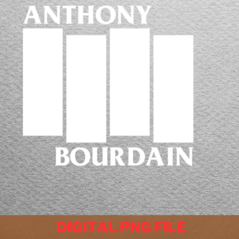 Anthony Bourdain Inspired Travelers PNG, Anthony Bourdain PNG, Master Chef Digital Png Files.jpg