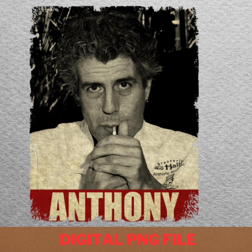 Anthony Bourdain Pursued Passions PNG, Anthony Bourdain PNG, Master Chef Digital Png Files.jpg