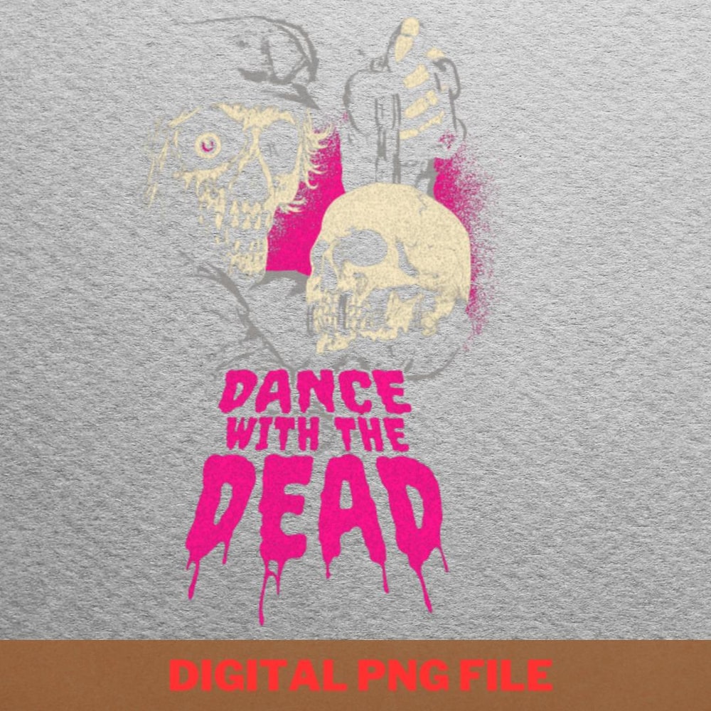 Dance With The Dead Band - Dance With Tombs PNG, Evil Dead PNG, Halloween Digital Png Files.jpg
