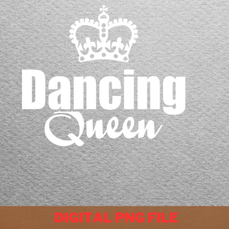 Dancing Queen With Crown  - Dance With Nighthawks PNG, Evil Dead PNG, Halloween Digital Png Files.jpg