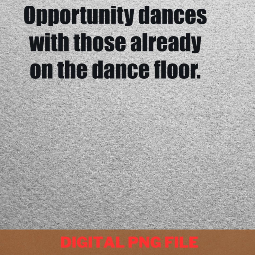 Opportunity Dances With - Dance With Chills PNG, Evil Dead PNG, Halloween Digital Png Files.jpg