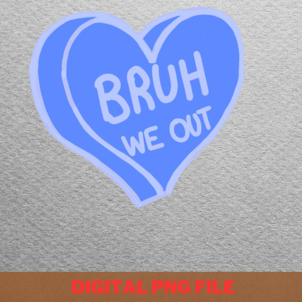 Bruh We Out Carving PNG, Bruh We Out PNG, Graduation Day Digital Png Files.jpg