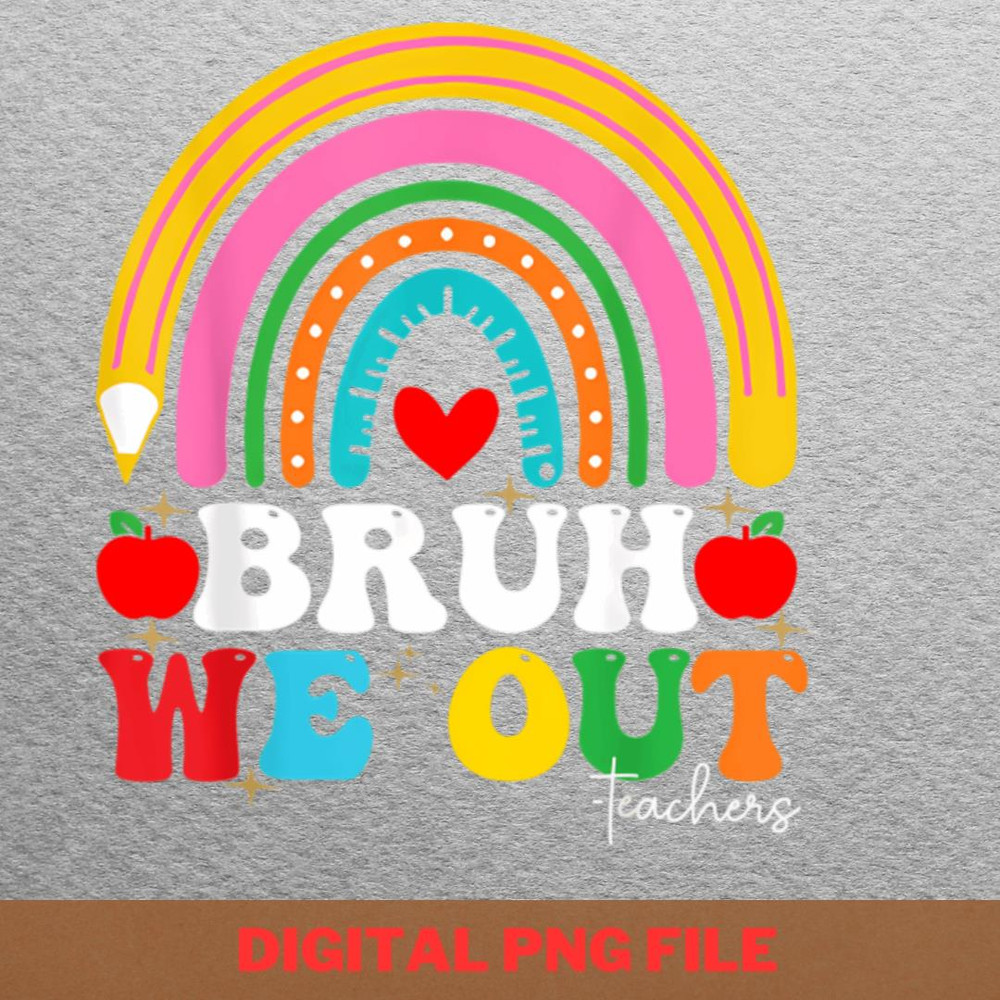 Bruh We Out Crossfitting PNG, Bruh We Out PNG, Graduation Day Digital Png Files.jpg