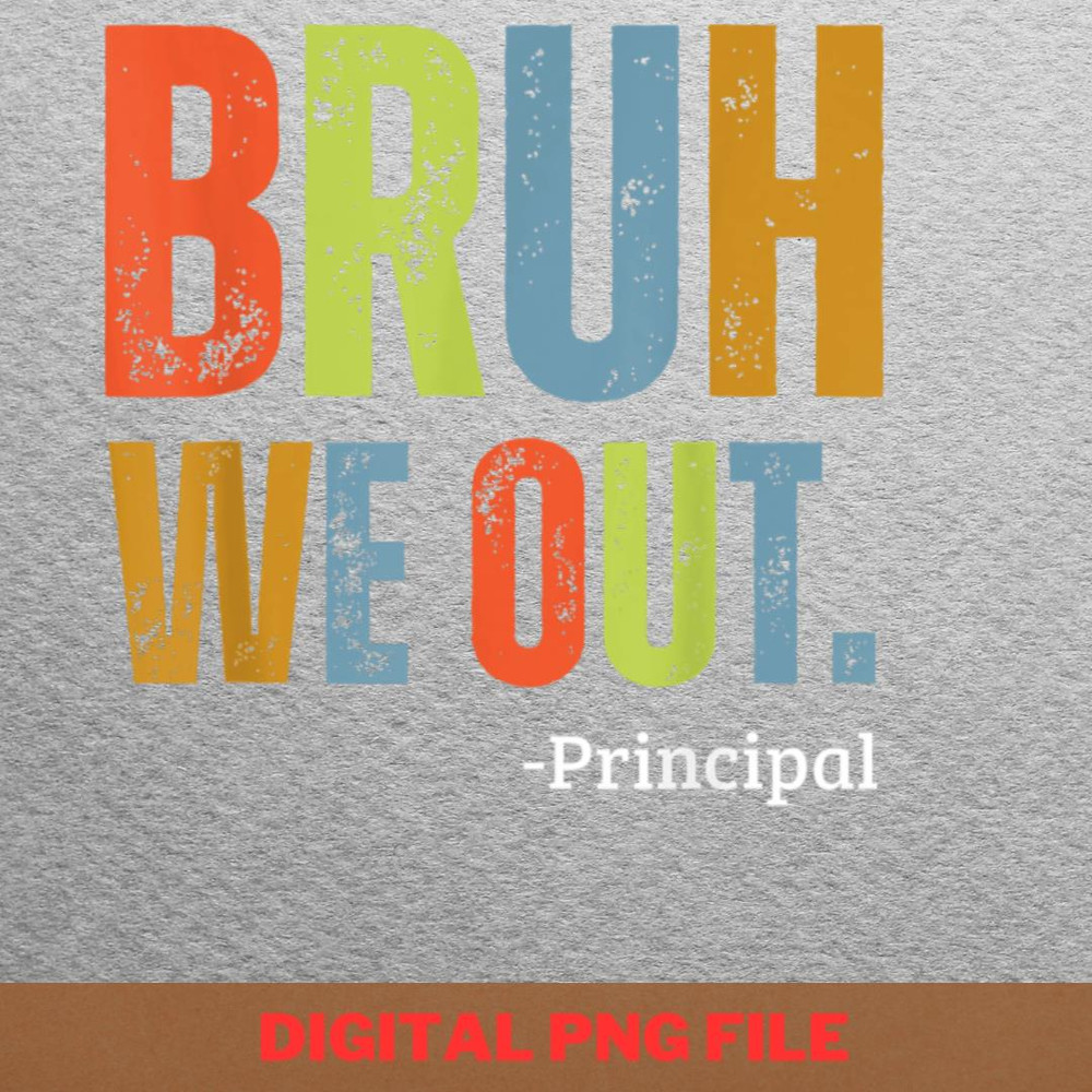 Bruh We Out Rollerblading PNG, Bruh We Out PNG, Graduation Day Digital Png Files.jpg