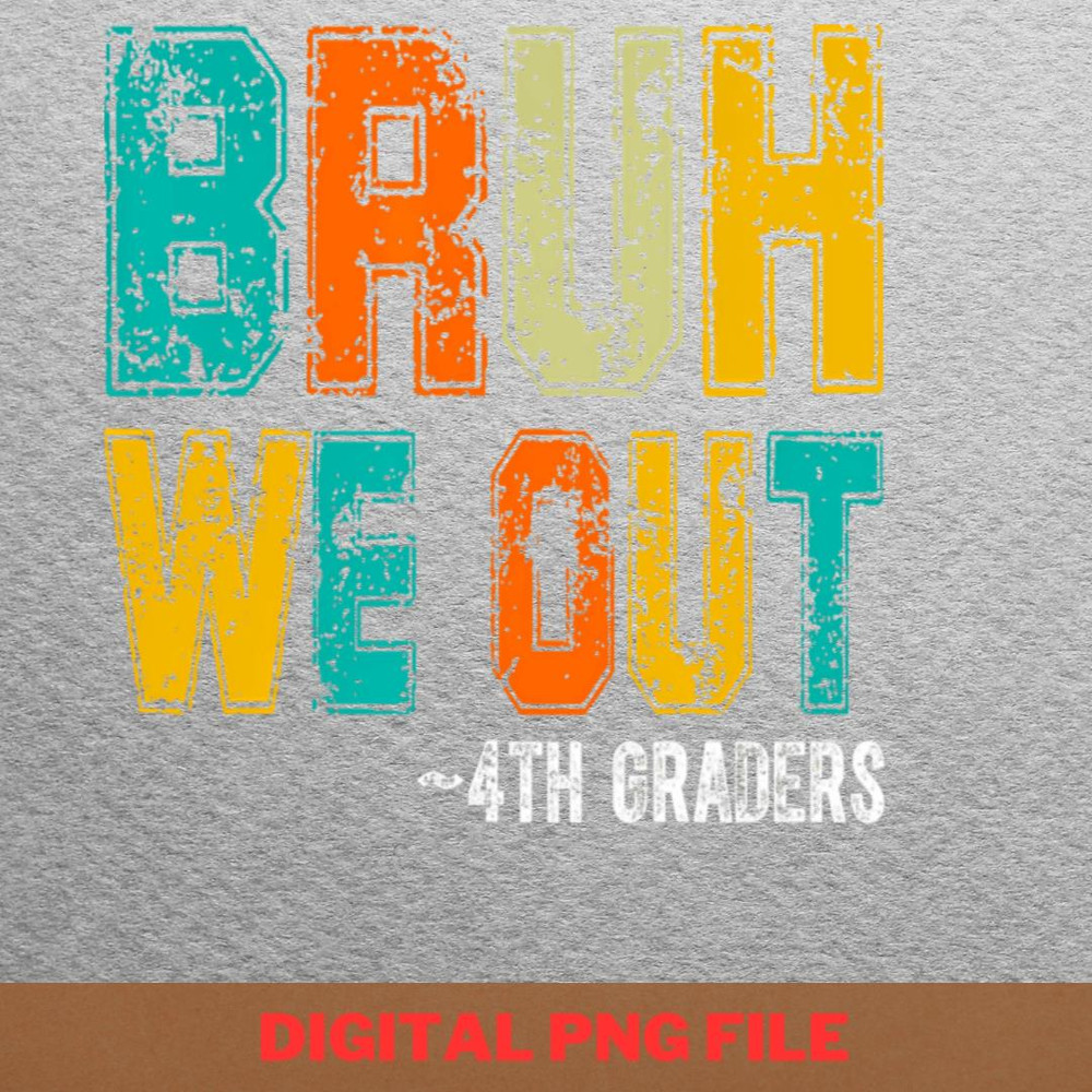 Bruh We Out Skiing PNG, Bruh We Out PNG, Graduation Day Digital Png Files.jpg