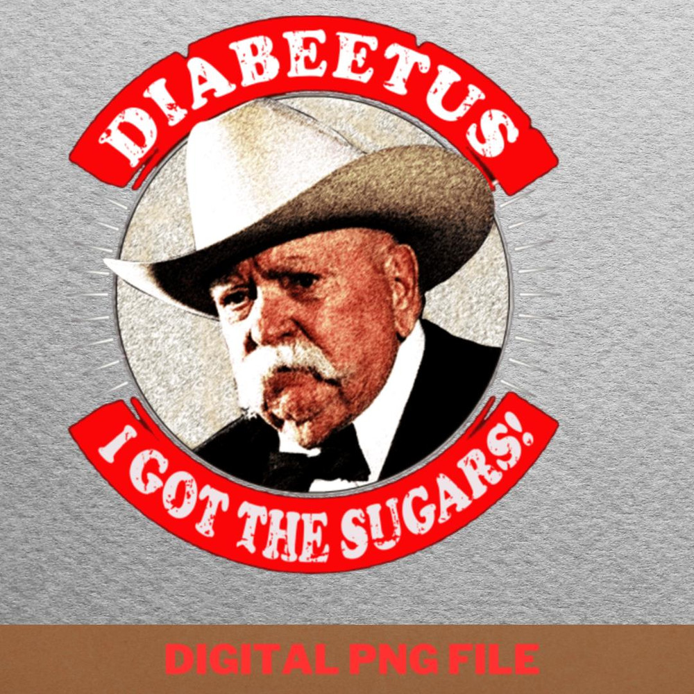 Diabeetus Journey Wear PNG, Diabeetus PNG, Wilford Brimley Digital Png Files.jpg