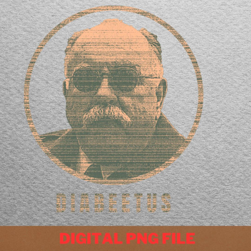 Diabeetus Survivor Gear PNG, Diabeetus PNG, Wilford Brimley Digital Png Files.jpg