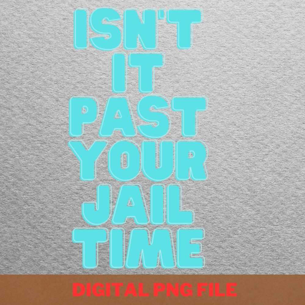 Jail Trump Prosecute PNG, Jail Trump PNG, Donald Trump Digital Png Files.jpg